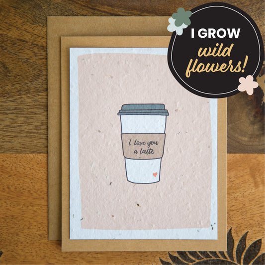 I Love You A Latte Card