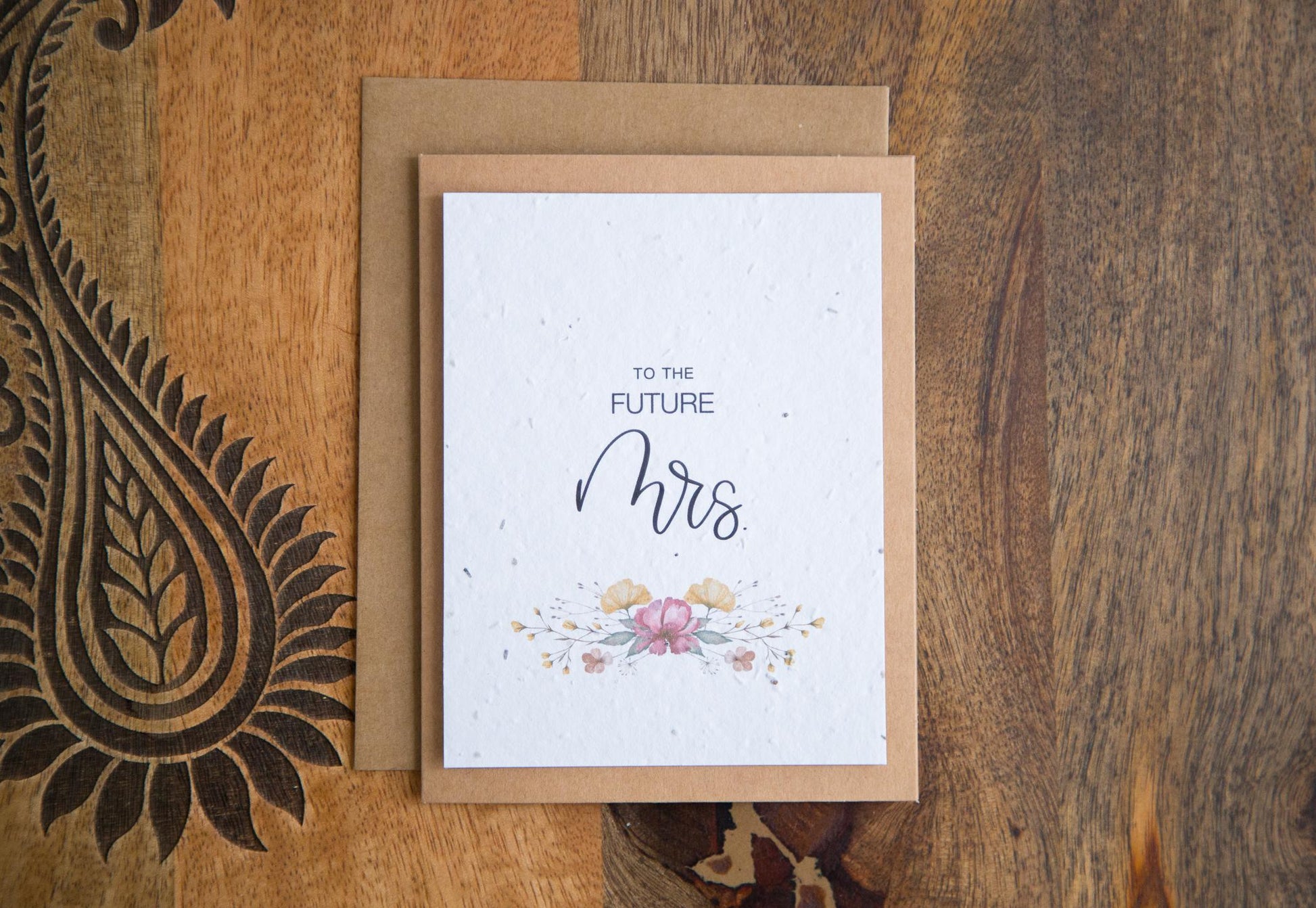 Greeting card with the text "to the future Mrs." printed on white seed paper